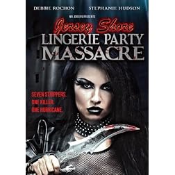 Jersey Shore Lingerie Party Massacre