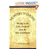 The Pattern of Our Days: Worship in the Celtic Tradition from the Iona Community