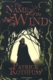The Name of the Wind (The Kingkiller Chronicle)