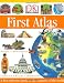 DK First Atlas (DK First Reference Series)