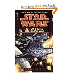 Star Wars: X-Wing: The Bacta War: Book 4