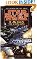 Star Wars: The Bacta War: Book 4 (Star Wars: X-Wing)