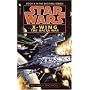The Bacta War (Star Wars: X-Wing Series, Book 4)