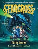 Starcross: A Stirring Adventure of Spies, Time Travel and Curious Hats (Larklight)