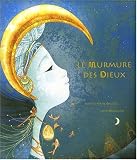Murmure des Dieux (le) par Galliez