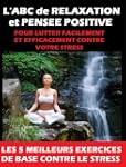 L'ABC de RELAXATION et PENSEE POSITIV...