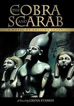 The Cobra and Scarab: A Novel of Ancient Egypt