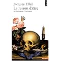 La Raison d'�tre : M�ditation sur l'Eccl�siaste
