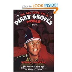 We All Live in a Perry Groves World