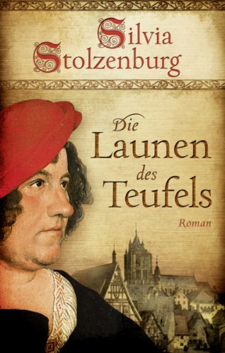 Die Launen des Teufels: Historischer Roman (Der hochgelobten Ulm-Trilogie) (German Edition)