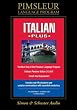 Italian Plus: Learn to Speak and Understand Italian with Pimsleur Language Programs (Pimsleur Language Program)