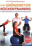 Das Gr�nemeyer R�ckentraining: F�r jedes R�ckenproblem das individuelle Trainingsprogramm - Prof. Dr. Dietrich Gr�nemeyer
