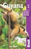 Guyana, 2nd (Bradt Travel Guide)