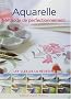 Aquarelle : M�thode de perfectionnement