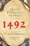 1492: The Year the World Began