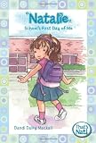 Natalie: School's First Day of Me (That's Nat!)
