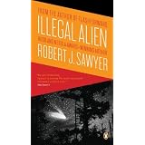 Illegal Alienby Robert J. Sawyer