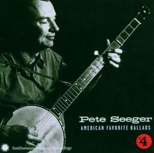 Pete Seeger - American Favorite Ballads, Vol. 4 - Zortam Music