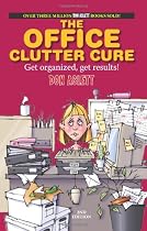 Office Clutter Cure, 2nd Edition: Get Organized, Get Results!