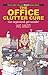 The Office Clutter Cure