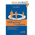 Das Seelenrad des Lebens. Systemische Astrologie und Aufstellungen auf dem Horoskoprad