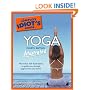 The Complete Idiot's Guide to Yoga Illustrated, 4th Edition