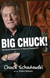 Big Chuck: My Favorite Stories from 47 Years on Cleveland TV