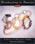 Broadcasting in America: A Survey of Electronic Media (9th Edition)