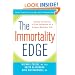 The Immortality Edge: Realize the Secrets of Your Telomeres for a Longer, Healthier Life