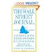 The Wall Street Journal. Complete Home Owner's Guidebook: Make the Most of Your Biggest Asset in Any Market
