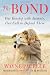 The Bond: Our Kinship with Animals, Our Call to Defend Them Image of The Bond: Our Kinship with Animals, Our Call to Defend Them