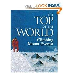 The Top of the World: Climbing Mount Everest