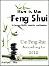 How to Use Feng Shui to Increase Wealth, Longveity, and Happiness : Use Feng Shui According to 2012