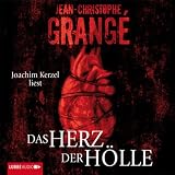 Das Herz der H&ouml;lle: Roman -  Lesung - Jean-Christophe Grang&eacute;