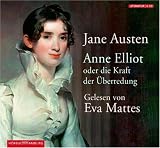 Anne Elliot oder die Kraft der �berredung - Jane Austen
