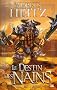 Le Destin des Nains, Tome 1 : Le gouffre noir