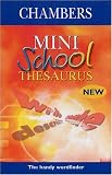 Chambers Mini School Thesaurus