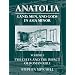 Anatolia: Land, Men, and Gods in Asia Minor Volume I: The Celts in Anatolia and the Impact of Roman Rule (Celts in Anatolia & the Impact of Roman Rule)