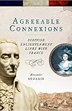 Agreeable connexions : Scottish Enlightenment links with France
