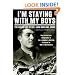 I'm Staying with My Boys: The Heroic Life of Sgt. John Basilone, USMC