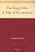 Search : The King’s Men A Tale of To-morrow