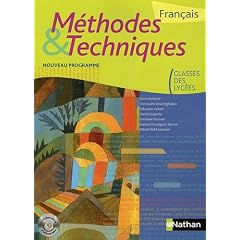 Fran�ais classes des lyc�es M�thodes & Techniques (1C�d�rom)