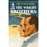 The Wright Brothers: They Gave Us Wings (Sowers World Heroes Series) ~ Charles Ludwig