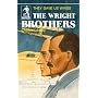 The Wright Brothers: They Gave Us Wings (Sowers World Heroes Series)