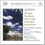William Alwyn: Mirages; Nocturnes; Slum Song; Seascapes; Invocations