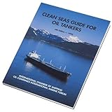 Clean seas guide for oil tankers