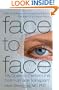 Face to Face: My Quest to Perform the First Full Face Transplant