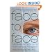 Face to Face: My Quest to Perform the First Full Face Transplant
