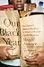 Image of Our Black Year: One Family's Quest to Buy Black in America's Racially Divided Economy
