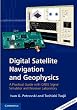 Digital Satellite Navigation and Geophysics: A Practical Guide with GNSS Signal Simulator and Receiver Laboratory